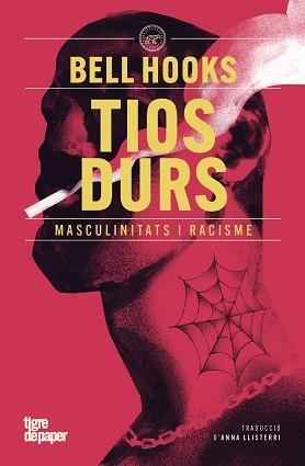 TIOS DURS | 9791387645205 | HOOKS, BELL | Libreria Geli - Librería Online de Girona - Comprar libros en catalán y castellano
