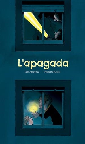 L'APAGADA | 9791387834999 | AMAVISCA, LUIS | Llibreria Geli - Llibreria Online de Girona - Comprar llibres en català i castellà