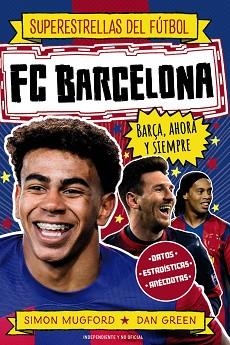 FC BARCELONA.BARÇA,AHORA Y SIEMPRE | 9791387775056 | MUGFORD, SIMON | Llibreria Geli - Llibreria Online de Girona - Comprar llibres en català i castellà