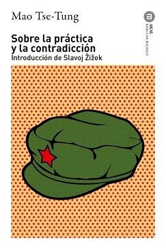SOBRE LA PRÁCTICA Y LA CONTRADICCIÓN | 9788446057826 | TSE-TUNG, MAO | Llibreria Geli - Llibreria Online de Girona - Comprar llibres en català i castellà