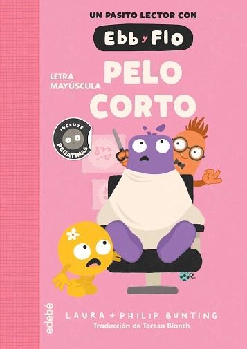 EBB Y FLO-5.PELO CORTO | 9788468377681 | BUNTING, LAURA | Libreria Geli - Librería Online de Girona - Comprar libros en catalán y castellano