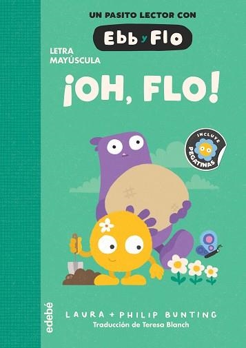 EBB Y FLO-1.¡OH, FLO! | 9788468375892 | BUNTING, LAURA | Libreria Geli - Librería Online de Girona - Comprar libros en catalán y castellano