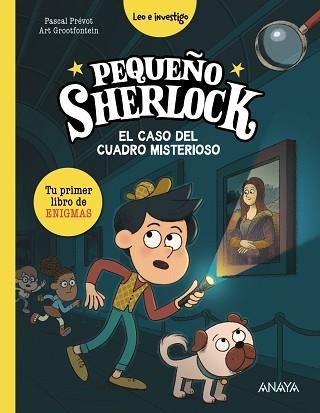 PEQUEÑO SHERLOCK.EL CASO DEL CUADRO MISTERIOSO | 9788414359792 | PRÉVOT, PASCAL | Llibreria Geli - Llibreria Online de Girona - Comprar llibres en català i castellà