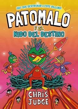 PATOMALO-2.PATOMALO Y EL NIDO DEL DESTINO | 9788410301818 | JUDGE, CHRIS | Llibreria Geli - Llibreria Online de Girona - Comprar llibres en català i castellà