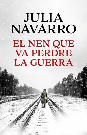 EL NEN QUE VA PERDRE LA GUERRA | 9788419394934 | NAVARRO, JULIA | Llibreria Geli - Llibreria Online de Girona - Comprar llibres en català i castellà