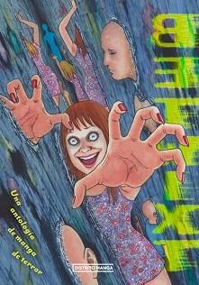 BETWIXT.UNA ANTOLOGÍA DE MANGA DE TERROR | 9788419686886 | SHINYA, SHIMA/SHIMIZU, AKI/HANADA, RYO/ZHU, HUAHUA | Llibreria Geli - Llibreria Online de Girona - Comprar llibres en català i castellà