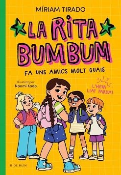 RITA BUMBUM-2.LA RITA BUMBUM FA UNS AMICS MOLT GUAIS | 9791387695545 | TIRADO, MÍRIAM | Llibreria Geli - Llibreria Online de Girona - Comprar llibres en català i castellà