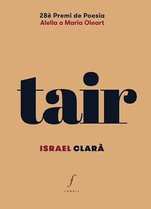 TAIR (EDICIÓ EN CATALÀ) | 9788410220508 | CLARÀ LÓPEZ, ISRAEL | Llibreria Geli - Llibreria Online de Girona - Comprar llibres en català i castellà