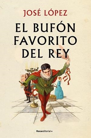 EL BUFÓN FAVORITO DEL REY | 9791387629793 | LÓPEZ, JOSÉ | Llibreria Geli - Llibreria Online de Girona - Comprar llibres en català i castellà