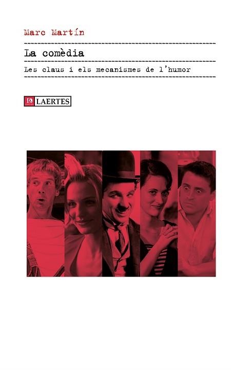 LA COMÈDIA.LES CLAUS I ELS MECANISMES DE L'HUMOR | 9788419676924 | MARTÍN COSTA, MARC | Libreria Geli - Librería Online de Girona - Comprar libros en catalán y castellano