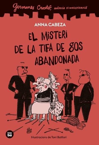 GERMANES CROSTÓ.AGÈNCIA D'INVESTIGACIÓ.EL MISTERI DE LA TIFA DE GOS ABANDONADA | 9788410860247 | CABEZA, ANNA | Llibreria Geli - Llibreria Online de Girona - Comprar llibres en català i castellà