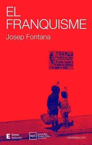EL FRANQUISME | 9788497668965 | FONTANA LÁZARO, JOSEP | Libreria Geli - Librería Online de Girona - Comprar libros en catalán y castellano
