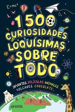 1500 CURIOSIDADES LOQUÍSIMAS SOBRE TODO | 9788414359969 | BAKER, LAURA/NEWLAND, SONYA | Libreria Geli - Librería Online de Girona - Comprar libros en catalán y castellano
