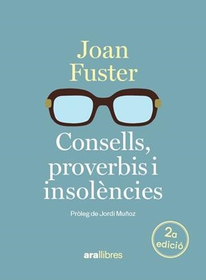 CONSELLS,PROVERBIS I INSOLÈNCIES | 9788411732048 | FUSTER I ORTELLS, JOAN | Llibreria Geli - Llibreria Online de Girona - Comprar llibres en català i castellà