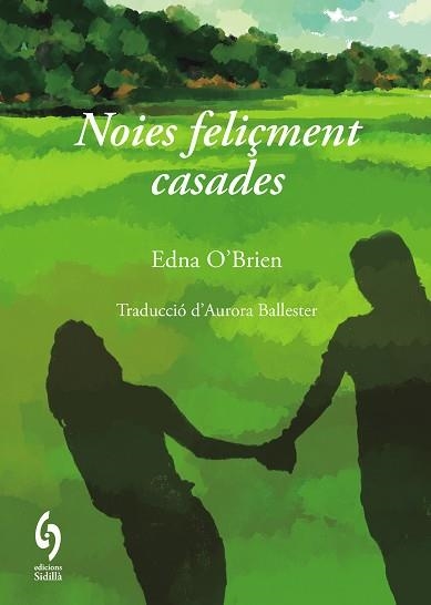 NOIES FELIÇMENT CASADES | 9791399141610 | O'BRIEN, EDNA | Llibreria Geli - Llibreria Online de Girona - Comprar llibres en català i castellà