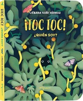 TOC TOC.¿QUIÉN SOY? | 9788419135537 | GOÑI, LIÉBANA | Libreria Geli - Librería Online de Girona - Comprar libros en catalán y castellano