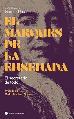 EL MARQUÉS DE LA ENSENADA | 9788412747614 | GÓMEZ URDÁÑEZ, JOSÉ LUIS | Llibreria Geli - Llibreria Online de Girona - Comprar llibres en català i castellà