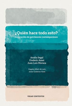 QUIÉN HACE TODO ESTO? | 9791399112252 | SEGAL, ANALIA/AMAT, FREDERIC/MORAZA, JUAN LUIS | Llibreria Geli - Llibreria Online de Girona - Comprar llibres en català i castellà