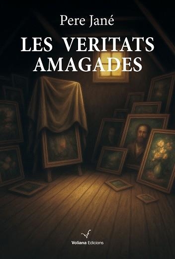 LES VERITATS AMAGADES | 9791399031478 | JANÉ, PERE | Llibreria Geli - Llibreria Online de Girona - Comprar llibres en català i castellà