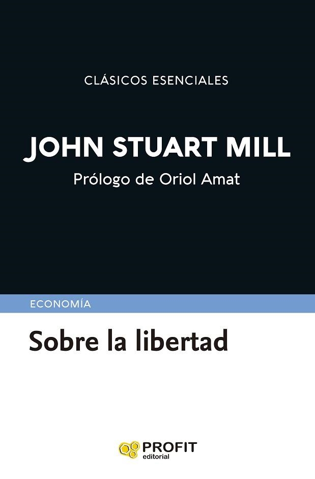 SOBRE LA LIBERTAD | 9791387796297 | STUART MILL, JOHN | Llibreria Geli - Llibreria Online de Girona - Comprar llibres en català i castellà