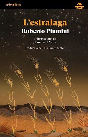 L'ESTRALAGA | 9788410302907 | PIUMINI, ROBERTO | Llibreria Geli - Llibreria Online de Girona - Comprar llibres en català i castellà