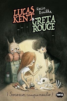 LUCAS KENT & GRETA ROUGE-3.¡SOCORRO, CAMPAMENTO! | 9788491428879 | BONILLA,ROCIO | Llibreria Geli - Llibreria Online de Girona - Comprar llibres en català i castellà