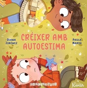 CREIXER AMB AUTOSTIMA | 9788426741387 | JIMÉNEZ, DIANA/MARCO, PAULA | Libreria Geli - Librería Online de Girona - Comprar libros en catalán y castellano