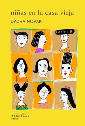 NIÑAS EN LA CASA VIEJA | 9788412889772 | NOVAK, DAZRA | Llibreria Geli - Llibreria Online de Girona - Comprar llibres en català i castellà