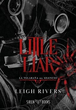 LITTLE LIAR (LA TELARAÑA DEL SILENCIO 2) | 9791387864194 | RIVERS, LEIGH | Libreria Geli - Librería Online de Girona - Comprar libros en catalán y castellano