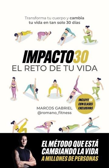 IMPACTO30. EL RETO DE TU VIDA | 9791259575227 | MARCOS (@ROMANO_FITNESS) GABRIEL | Llibreria Geli - Llibreria Online de Girona - Comprar llibres en català i castellà