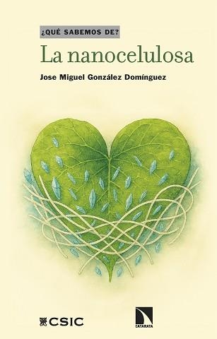 LA NANOCELULOSA | 9788410675476 | GONZÁLEZ DOMÍNGUEZ, JOSE MIGUEL | Llibreria Geli - Llibreria Online de Girona - Comprar llibres en català i castellà