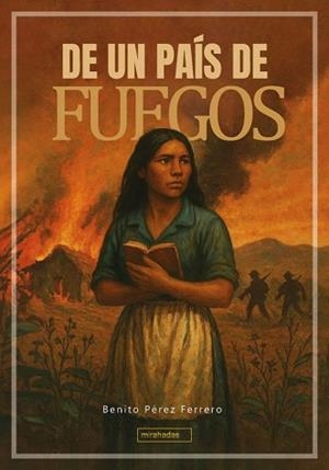DE UN PAÍS DE FUEGOS | 9791388050275 | PÉREZ PÉREZ,JOSÉ CARLOS | Llibreria Geli - Llibreria Online de Girona - Comprar llibres en català i castellà