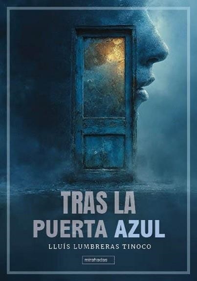 TRAS LA PUERTA AZUL | 9791388050442 | LUMBRERAS TINOCO,LLUIS | Llibreria Geli - Llibreria Online de Girona - Comprar llibres en català i castellà