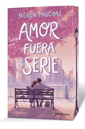 AMOR FUERA DE SERIE | 9788408316442 | PASCUAL, NEREA | Llibreria Geli - Llibreria Online de Girona - Comprar llibres en català i castellà