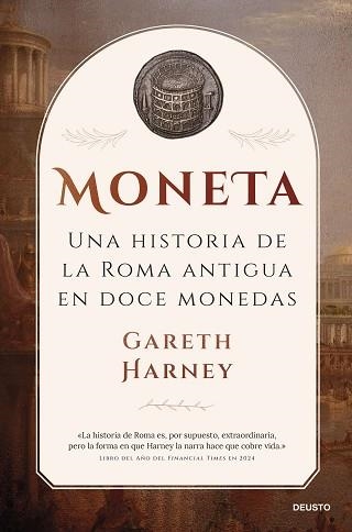 MONETA.UNA HISTORIA DE LA ROMA ANTIGUA EN DOCE MONEDAS | 9788423440009 | HARNEY, GARETH | Llibreria Geli - Llibreria Online de Girona - Comprar llibres en català i castellà