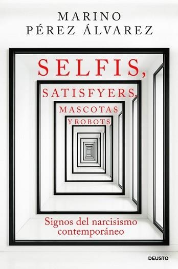 SELFIS,SATISFYERS,MASCOTAS Y ROBOTS | 9788423440344 | PÉREZ ÁLVAREZ, MARINO | Llibreria Geli - Llibreria Online de Girona - Comprar llibres en català i castellà