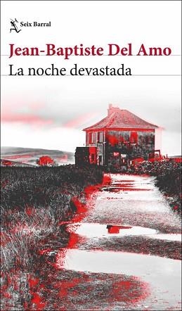 LA NOCHE DEVASTADA | 9788432249556 | AMO, JEAN-BAPTISTE DEL | Llibreria Geli - Llibreria Online de Girona - Comprar llibres en català i castellà
