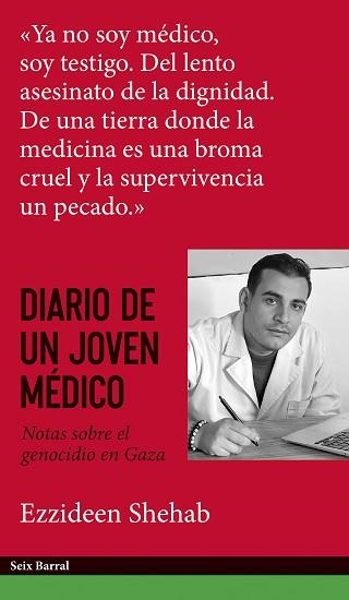 DIARIO DE UN JOVEN MÉDICO | 9788432249594 | SHEHAB, EZZIDEEN | Llibreria Geli - Llibreria Online de Girona - Comprar llibres en català i castellà