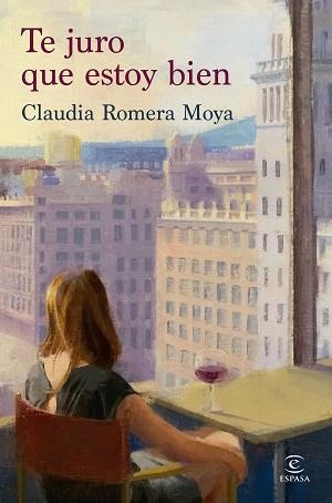 TE JURO QUE ESTOY BIEN | 9788467079852 | ROMERA MOYA, CLAUDIA | Llibreria Geli - Llibreria Online de Girona - Comprar llibres en català i castellà