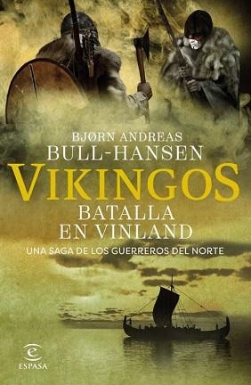 VIKINGOS.BATALLA EN VINLAND | 9788467081374 | BULL-HANSEN, BJORN ANDREAS | Llibreria Geli - Llibreria Online de Girona - Comprar llibres en català i castellà