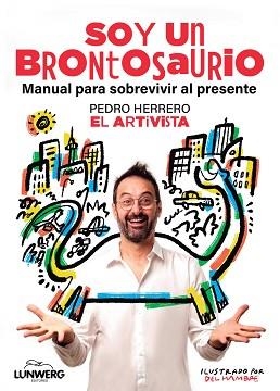 SOY UN BRONTOSAURIO | 9791387761646 | PEDRO HERRERO (EL ARTIVISTA) | Llibreria Geli - Llibreria Online de Girona - Comprar llibres en català i castellà