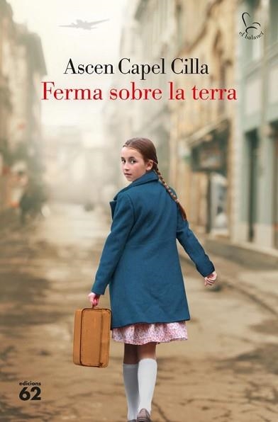 FERMA SOBRE LA TERRA | 9788429783377 | CAPEL, ASCEN | Libreria Geli - Librería Online de Girona - Comprar libros en catalán y castellano