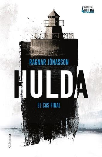 HULDA (SÈRIE INSPECTORA HULDA 4) | 9788466434812 | JÓNASSON, RAGNAR | Llibreria Geli - Llibreria Online de Girona - Comprar llibres en català i castellà