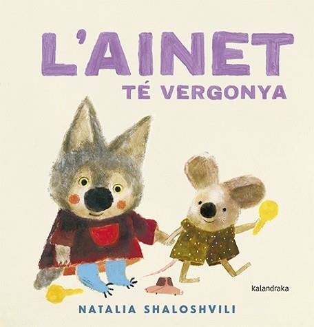 L'AINET TÉ VERGONYA | 9788410387188 | SHALOSHVILI, NATALIA | Llibreria Geli - Llibreria Online de Girona - Comprar llibres en català i castellà