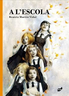 A L'ESCOLA | 9788418702952 | MARTÍN VIDAL, BEATRIZ | Llibreria Geli - Llibreria Online de Girona - Comprar llibres en català i castellà