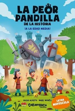 LA PEOR PANDILLA DE LA HISTORIA ¡A LA EDAD MEDIA! | 9788410252462 | ACOSTA, ALICIA | Llibreria Geli - Llibreria Online de Girona - Comprar llibres en català i castellà