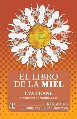 EL LIBRO DE LA MIEL | 9786071688781 | CRANE,EVA | Llibreria Geli - Llibreria Online de Girona - Comprar llibres en català i castellà
