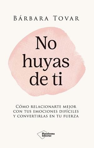 NO HUYAS DE TI | 9791387813932 | TOVAR, BÁRBARA | Libreria Geli - Librería Online de Girona - Comprar libros en catalán y castellano