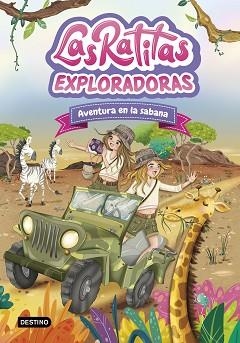 LAS RATITAS-16.EXPLORADORAS. AVENTURA EN LA SABANA | 9788408316978 | LAS RATITAS | Llibreria Geli - Llibreria Online de Girona - Comprar llibres en català i castellà