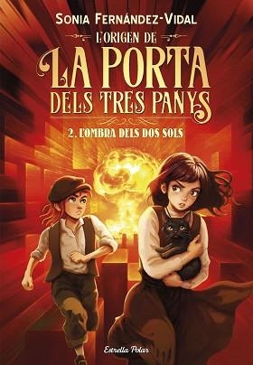 L'ORIGEN DE LA PORTA DELS TRES PANYS-2.L'OMBRA DELS DOS SOLS | 9791387903879 | FERNÁNDEZ-VIDAL, SÓNIA | Llibreria Geli - Llibreria Online de Girona - Comprar llibres en català i castellà
